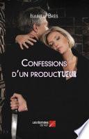 Confessions d'un producTUEUR