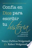 Confía en Dios para escribir tu historia