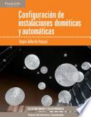 Configuración de instalaciones domóticas y automáticas