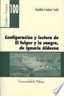 Configuración y lectura de El fulgor y la sangre de Ignacio Aldecoa