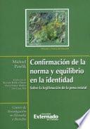 Confirmación de la norma y equilibrio en la identidad.