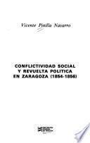 Conflictividad social y revuelta política en Zaragoza, 1854-1856