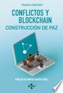 Conflictos y Blockchain. Construcción de paz