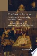 Confluencias barrocas. Los pliegues de la modernidad en América Latina