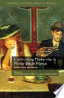 Confronting Modernity in Fin-de-Siècle France