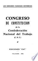 Congreso de constitución de la Confederación Nacional del Trabajo (C.N.T.).