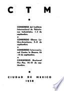 Congreso del Instituto Internacional de Relaciones Industriales. 1-3 de septiembre. Congreso Obrero Latino-Americano. 5-8 de septiembre. Congreso Internacional Contra la Guerra. 10-12 de septiembre. Congreso Nacional Pro-Paz. 14-15 de septiembre