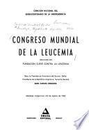 Congreso Mundial de la Leucemia, Mendoza (Argentina). 6-9 de agosto de 1966