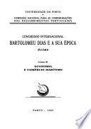 Congresso Internacional Bartolomeu Dias e a sua Epoca: Economia e comércio marítimo