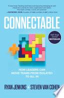 Connectable: How Leaders Can Move Teams From Isolated to All In