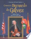 Conoce a Bernardo de Gálvez