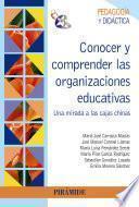 Conocer y comprender las organizaciones educativas