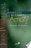 ¿CONOCES EL CAMINO DEL AMOR?