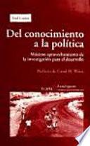 Conocimiento a la política, Del
