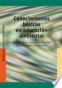 Conocimientos básicos en educación ambiental
