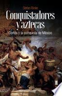 Conquistadores y aztecas