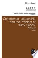 Conscience, Leadership and the Problem of 'Dirty Hands'