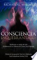 Consciencia Inquebrantable