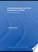 Consciousness and the Existence of God