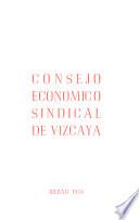 Consejo Económico Sindical de Vizcaya, 12-16 junio 1956; clausura 19 junio 1956