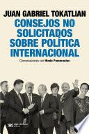 Consejos no solicitados sobre política internacional