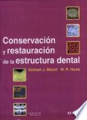 Conservación y Restauración de la Estructura Dental