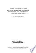 Consideraciones sobre el papel del sector privado en la cooperación internacional para el desarrollo, una mirada desde México