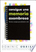 Consigue una memoria asombrosa