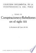 Conspiraciones y rebeliones en el siglo XIX, la revolución del Cuzco de 1814