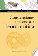 Constelaciones en torno a la Teoría crítica