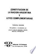 Constitución de la Nación Argentina y leyes complementarias
