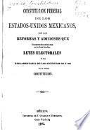Constitución federal de los Estados-Unidos Mexicanos