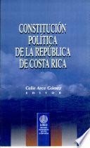 Constitución Política de la República de Costa Rica