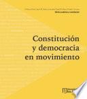 Constitución y democracia en movimiento