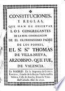 Constituciones y Reglas ... de la Real Congregación ... de Sto. Thomás de Villanueva ...