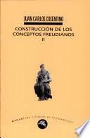 Construccion de Los Conceptos Freudianos -