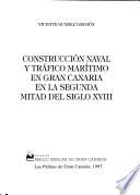 Construcción naval y tráfico marítimo en Gran Canaria en la segunda mitad del siglo XVIII