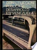 Construcción pública y desarrollo en Venezuela