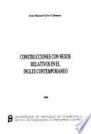 Construcciones con nexos relativos en el inglés contemporáneo