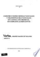 Construcciones monoactanciales y transitivas biactanciales en castellano medieval