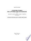 Constructores de la Puebla de Los Ángeles: Arquitectos, alarifes, albañiles, canteros y carpinteros novohispanos