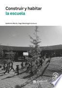 Construir y habitar la escuela