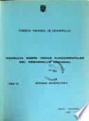 Consulta sobre temas fundamentales del desarollo nacional: Reforma universitaria