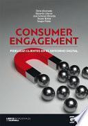 CONSUMER ENGAGEMENT. Fidelizar clientes en el entorno digital
