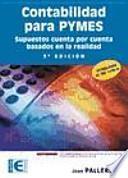Contabilidad para PYMES. Supuestos cuenta por cuenta basados en la realidad. 3a edición