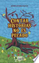 Contar historias no es pecado