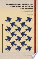 Contemporary Migration Literature in German and English