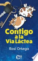 Contigo a la Vía Láctea