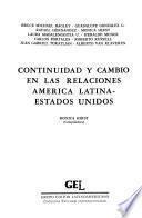 Continuidad y cambio en las relaciones América Latina-Estados Unidos