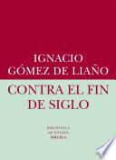 Contra el fin de siglo